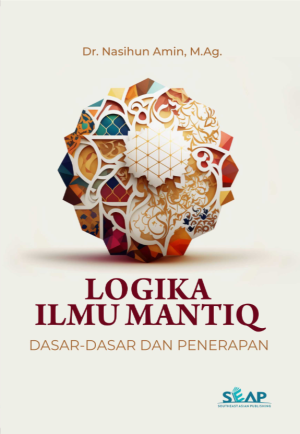 Logika Ilmu Mantiq: Dasar-Dasar dan Penerapan