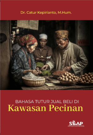 Bahasa Tutur Jual Beli di Kawasan Pecinan