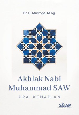 Akhlak Nabi Muhammad SAW Pra Kenabian