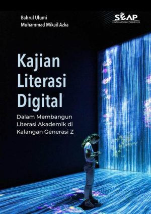Kajian Literasi Digital dalam Membangun Literasi Akademik di Kalangan Generasi Z