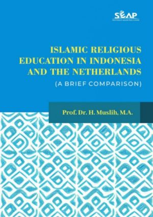 Islamic Religious Education in Indonesia and the Netherlands (A Brief Comparison)