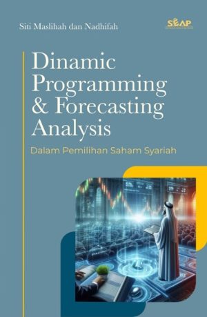 Dinamic Programming & Forecasting Analysis Dalam Pemilihan Saham Syariah