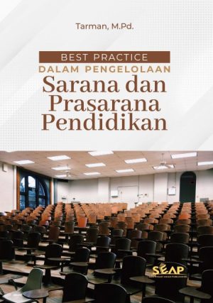 Best Practice dalam Pengelolaan Sarana dan Prasarana Pendidikan