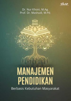 Manajemen Pendidikan Berbasis Kebutuhan Masyarakat